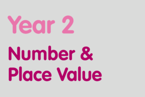 Year 2 activities for practising: Number & Place Value